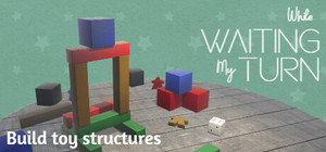 While waiting my turn banner