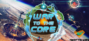 War to the Core banner