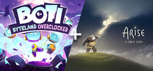 Arise A Simple Story + Boti: Byteland Overclocked banner