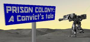 Prison Colony: A Convict's Tale banner