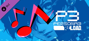 Persona 3 Reload - Persona 5 Royal BGM Set banner