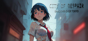 City of Despair: Shadows Over Tokyo banner