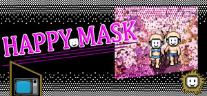Happy Mask banner