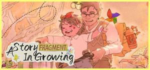 Fragment: A Story in Growing banner