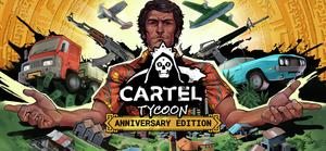 Cartel Tycoon Anniversary Edition banner