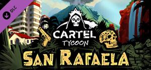 Cartel Tycoon - San Rafaela banner