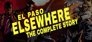 El Paso, Elsewhere: The Complete Story banner