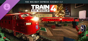 Train Sim World® 4 Compatible: The Holiday Express - Runaway Elf banner