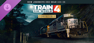 Train Sim World® 4 Compatible: New Journeys - CSX SD40 Add-On banner