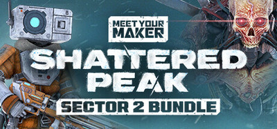 Meet Your Maker - Sector 2 Bundle