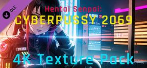 Hentai Senpai: Cyberpussy 2069 - 4K Texture Pack banner