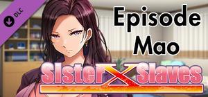Sister X Slaves - Episode MAO banner