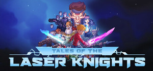 Tales of the Laser Knights banner