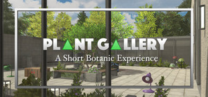 Plant Gallery: A Short Botanic Experience banner