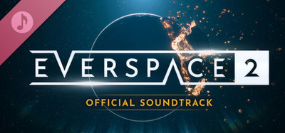 The EVERSPACE™ 2 Official Soundtrack