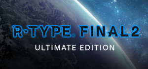 R-Type Final 2 Ultimate Edition banner