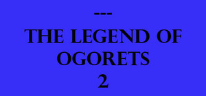 The Legend of Ogorets #2: Tsundere banner