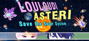 Louloudi Asteri ~Save the Solar System~ banner
