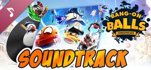 Bang-On Balls: Chronicles Soundtrack banner
