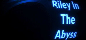Riley In The Abyss banner