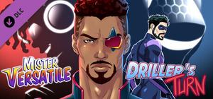 Mister Versatile: Driller's Turn banner