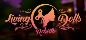 Living Dolls Rebirth Alpha banner