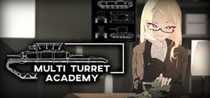 Multi Turret Academy: Prologue banner