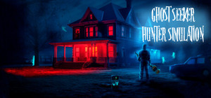Ghost Seeker Hunter Simulation banner