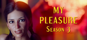 My Pleasure - Season 3 banner