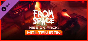 From Space - Mission Pack: Molten Iron banner