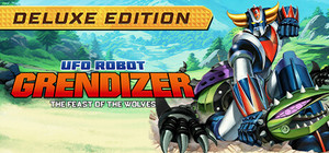 UFO ROBOT GRENDIZER - The Feast of the Wolves - Deluxe Edition banner