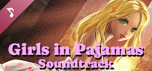 Girls in Pajamas Soundtrack banner