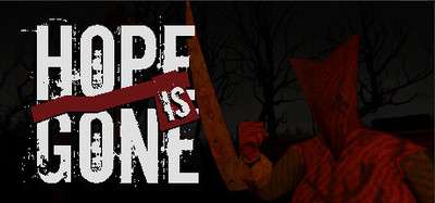 Hope is Gone