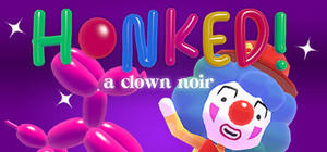 Honked: a clown noir banner