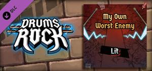 Drums Rock: Lit - 'My Own Worst Enemy' banner