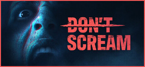 DON'T SCREAM banner