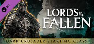 Lords of the Fallen - Dark Crusader Starting Class banner