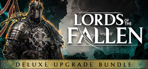 Lords of the Fallen - Deluxe Upgrade banner