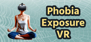 Phobia Exposure VR banner