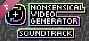 Nonsensical Video Generator Soundtrack banner