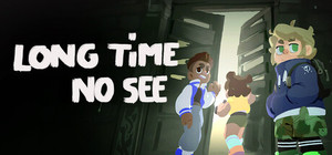 Long Time No See banner