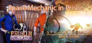 Space Mechanic in Prison banner