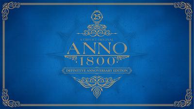 Anno 1800 Definitive Annoversary Edition