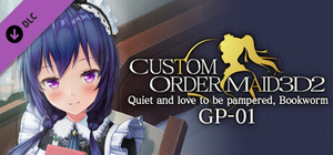 CUSTOM ORDER MAID 3D2 Quiet and love to be pampered, Bookworm GP-01 banner