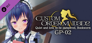 CUSTOM ORDER MAID 3D2 Quiet and love to be pampered, Bookworm GP-02 banner