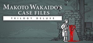 MAKOTO WAKAIDO's Case Files TRILOGY DELUXE banner