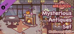 Good Pizza, Great Pizza - Mysterious Antiques Set - Halloween 2022 banner