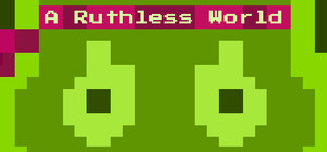 A Ruthless World banner