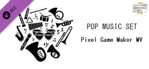 Pixel Game Maker MV - POP MUSIC SET banner