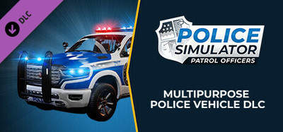 Police Simulator: Patrol Officers: Multipurpose Police Vehicle